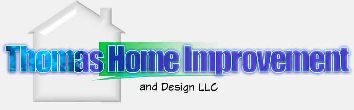 Thomas Home Improvement & Design LLC